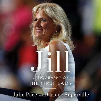 Jill: A Biography of the First Lady