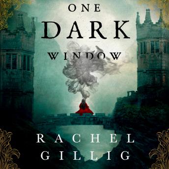 Download One Dark Window by Rachel Gillig