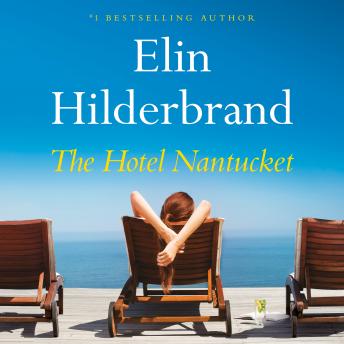 Download Hotel Nantucket by Elin Hilderbrand