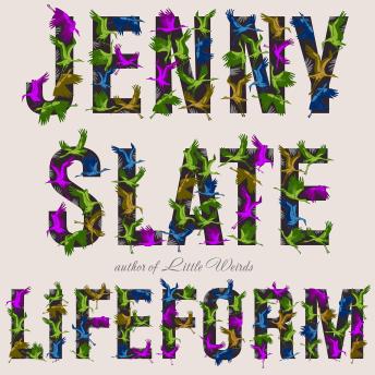 Download Lifeform by Jenny Slate