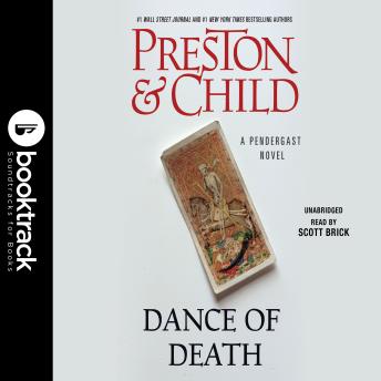 Dance of Death: Booktrack Edition, Audio book by Douglas Preston, Lincoln Child