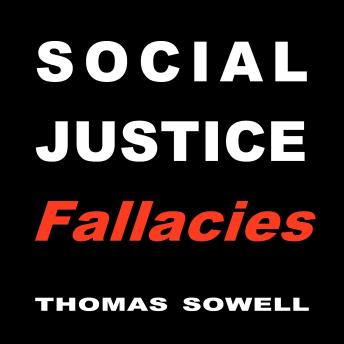Download Social Justice Fallacies by Thomas Sowell
