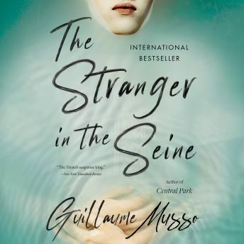 The Stranger in the Seine: A Novel