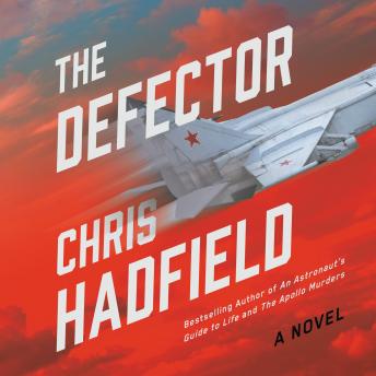 The Defector: A Novel