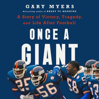 Once a Giant: A Story of Victory, Tragedy, and Life After Football