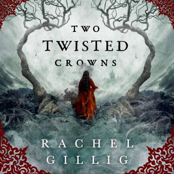 Download Two Twisted Crowns by Rachel Gillig