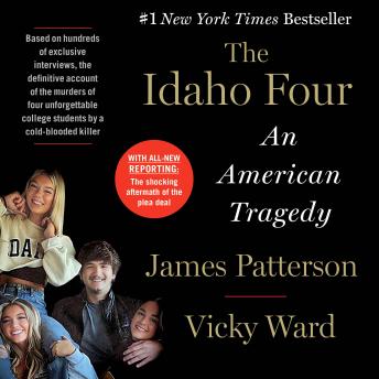 The Idaho Four: An American Tragedy