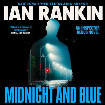 Midnight and Blue: An Inspector Rebus Novel