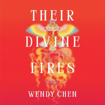 Their Divine Fires: A Novel