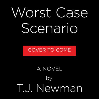 Download Worst Case Scenario: A Novel by T.J. Newman