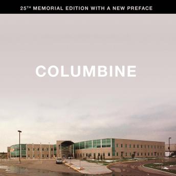 Download Columbine 25th Anniversary Memorial Edition by Dave Cullen