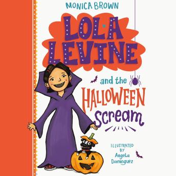 Download Lola Levine and the Halloween Scream by Monica Brown