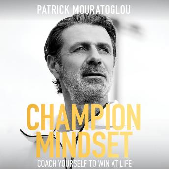 Champion Mindset: Coach Yourself to Win at Life