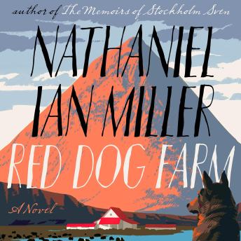 The Red Dog Farm: A Novel