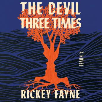 The Devil Three Times: A Novel