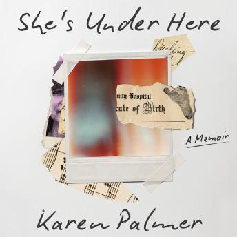 She's Under Here: A Love Story, A Horror Story, A Reckoning