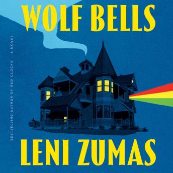 Wolf Bells: A Novel