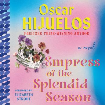 The Empress of the Splendid Season: A Novel