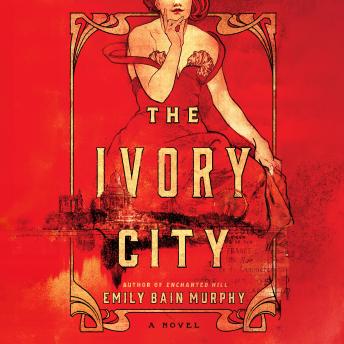 The Ivory City: A Novel