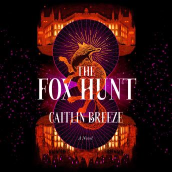 The Fox Hunt: A Novel