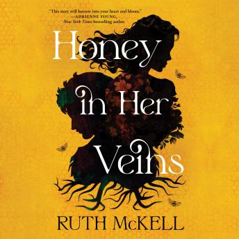 Honey in Her Veins: A Novel