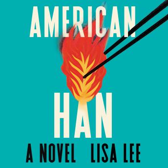 American Han: A Novel