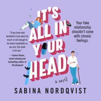It's All in Your Head: A Novel