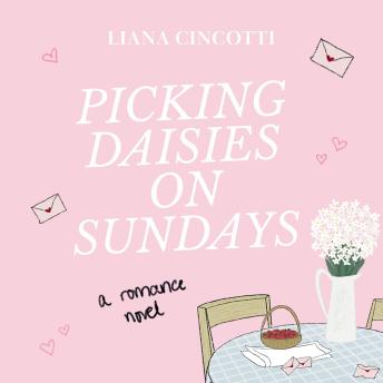 Picking Daisies on Sundays - Liana Cincotti Picking Daisies on Sundays - Liana Cincotti