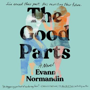 The Good Parts: A Novel