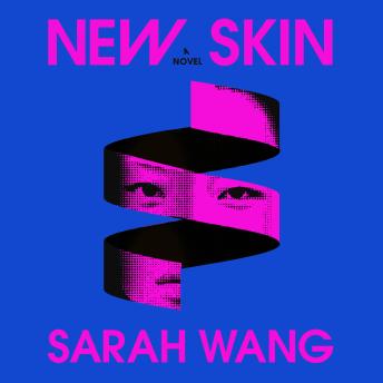 New Skin: A Novel