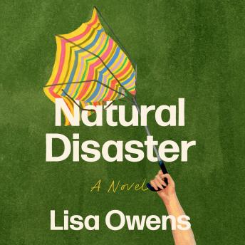 Natural Disaster: A Novel