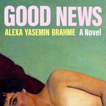 Good News: A Novel
