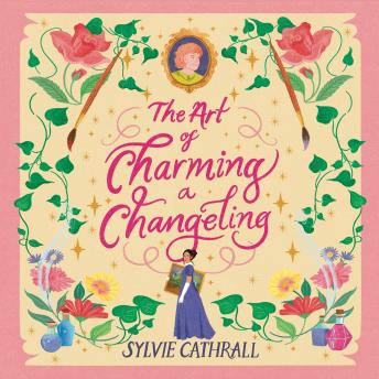 The Art of Charming a Changeling