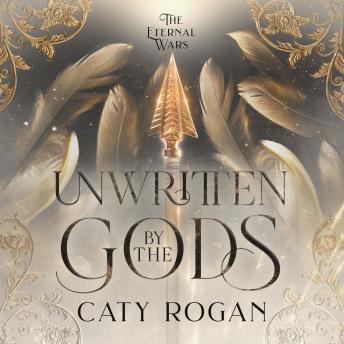 Unwritten by the Gods