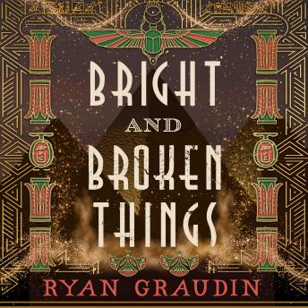 Bright and Broken Things