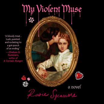 My Violent Muse: A Novel