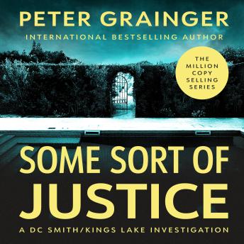 Some Sort of Justice: A Novel