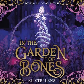 In the Garden of Bones