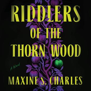 Riddlers of the Thorn Wood: A Novel
