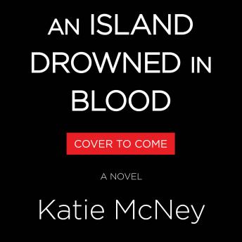 An Island Drowned in Blood: A Novel