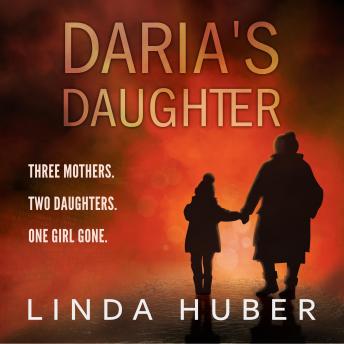Daria's Daughter: A heart-stopping tale of love, loss and redemption