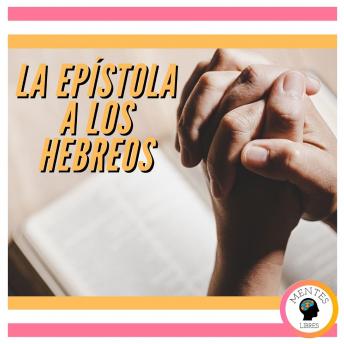 [Spanish] - LA EPÍSTOLA A LOS HEBREOS