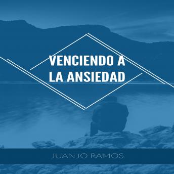 [Spanish] - Venciendo a la ansiedad