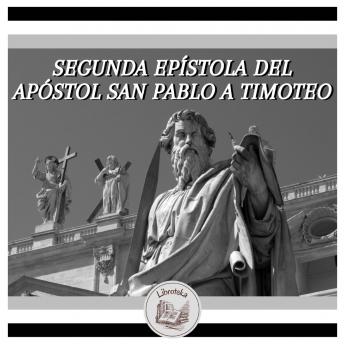 [Spanish] - Segunda Epístola Del Apóstol San Pablo A Timoteo