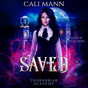 Saved: A Why Choose Academy Shifter Romance