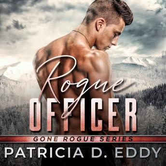Rogue Officer: A Protector Romantic Suspense Standalone