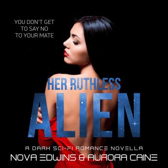 Download Her Ruthless Alien by Nova Edwins, Aurora Caine