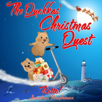 The Quokkas' Christmas Quest: A Christmas adventure for ages 7+