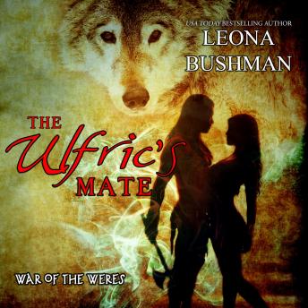 The Ulfric's Mate: War of the Weres