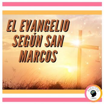 EL EVANGELIO SEGÚN SAN MARCOS